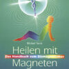 Heilen mit Magneten