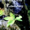 Magische Einweihung 1 Magische Einweihung