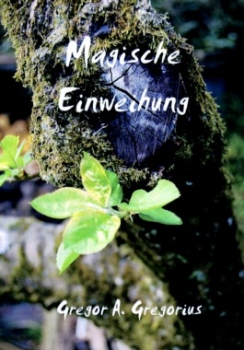 Magische Einweihung