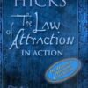 The Law of Attraction in Action 2