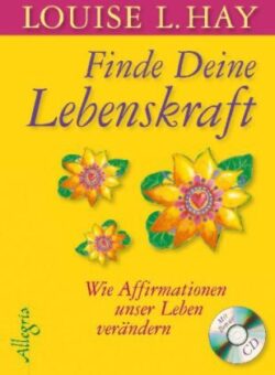 Finde deine Lebenskraft