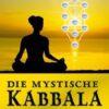 Die mystische Kabbala