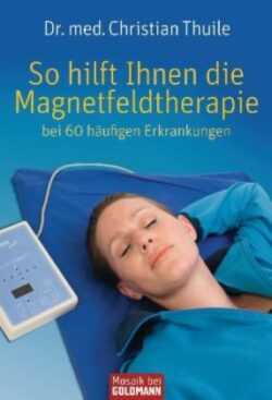 So hilft Ihnen die Magnetfeldtherapie