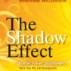 The Shadow Effect