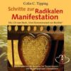 Schritte zur radikalen Manifestation CD