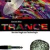 Trance Von der Magie zur Technologie