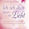 Ich seh dich dann im Licht