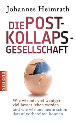 Die Postkollaps-Gesellschaft