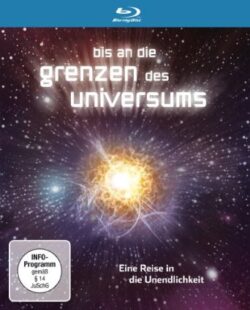 Bis an die Grenzen des Universums