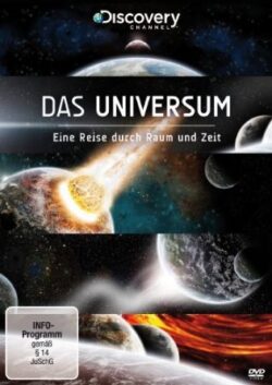 Das Universum Eine Reise durch Raum und Zeit