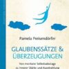 Glaubenssätze & Überzeugungen