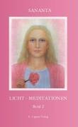 Licht-Meditationen Bd.2