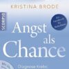 Angst als Chance