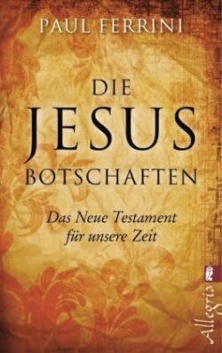 Die Jesus Botschaften