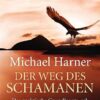 Der Weg des Schamanen