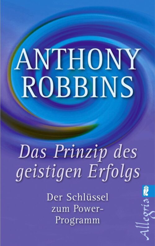 Das Prinzip des geistigen Erfolgs 1 Das Prinzip des geistigen Erfolgs