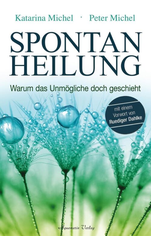 Spontanheilung 1 Spontanheilung