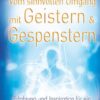 Vom sinnvollen Umgang mit Geistern & Gespenstern