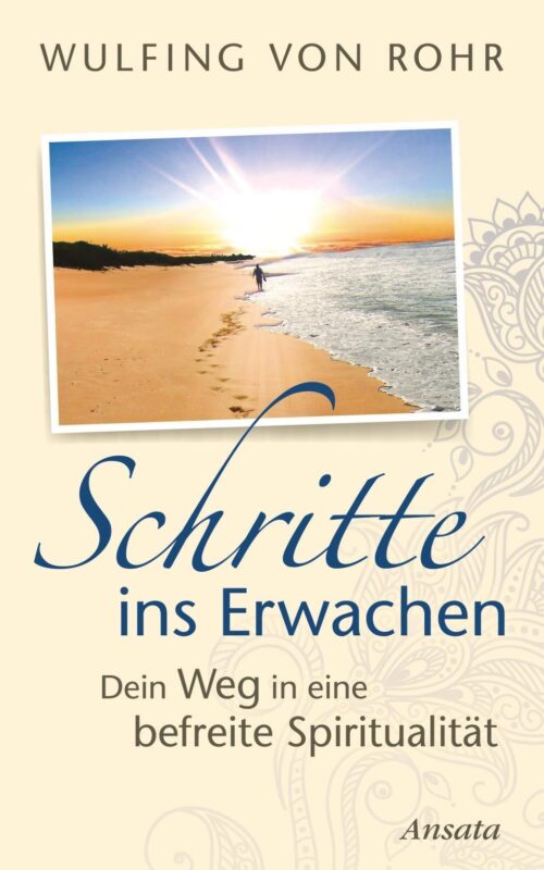 Schritte ins Erwachen 1 Schritte ins Erwachen