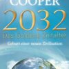 2032 Das Goldene Zeitalter