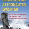 Rebellion der Astronautenwächter