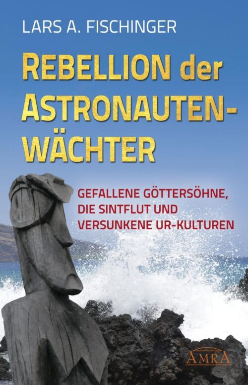 Rebellion der Astronautenwächter 1 Rebellion der Astronautenwächter