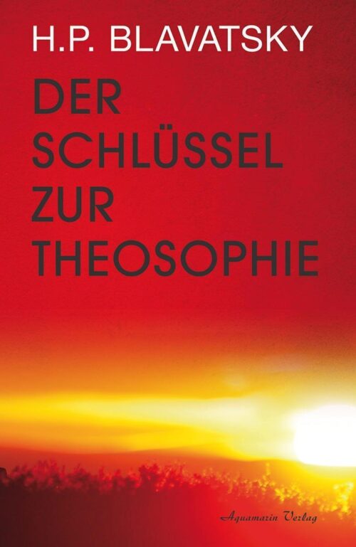 Der Schlüssel zur Theosophie