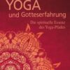Yoga und Gotteserfahrung 1 Yoga und Gotteserfahrung