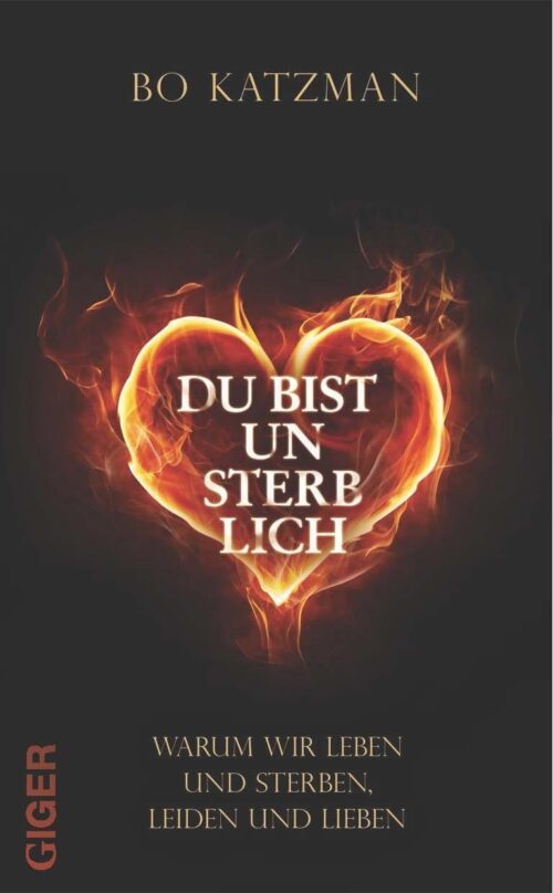 Du bist unsterblich 1 Du bist unsterblich