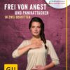 Frei von Angst und Panikattacken