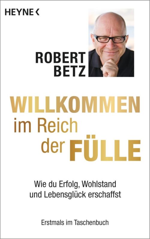 Willkommen im Reich der Fülle TB 1 Willkommen im Reich der Fülle TB