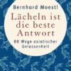 Lächeln ist die beste Antwort