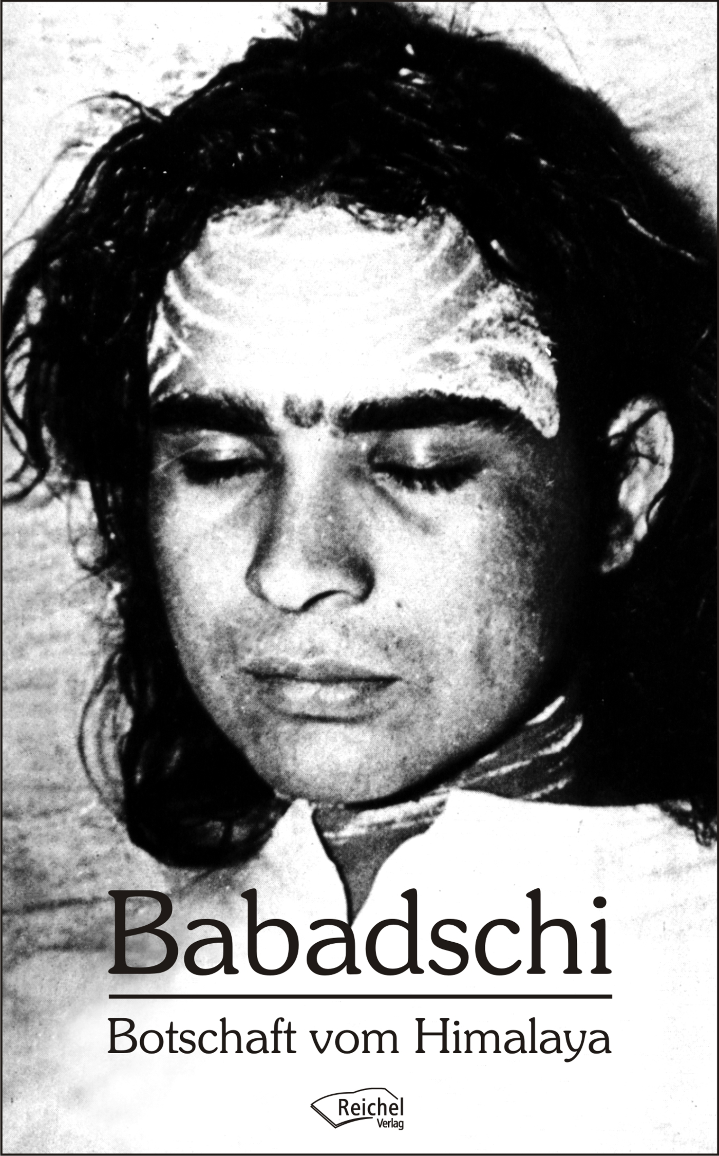 Babadschi Botschaft vom Himaylay 1 Babadschi Botschaft vom Himaylay