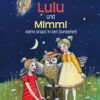 Lulu und Mimmi