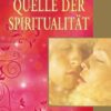 Sex als Quelle der Spiritualität