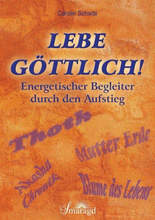 Lebe Göttlich 1 Lebe Göttlich