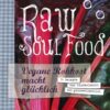Raw Soul Food