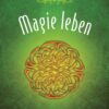 Magie leben