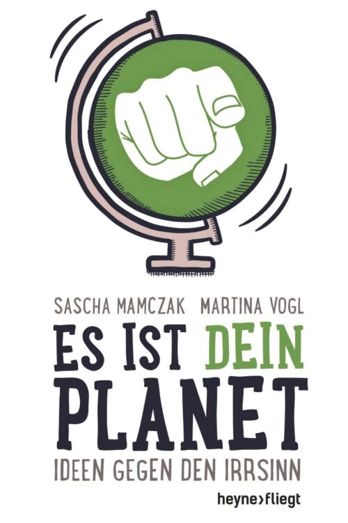 Es ist dein Planet 1 Es ist dein Planet
