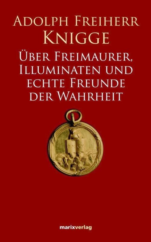 Über Freimaurer, Illuninaten und echte Freunde der