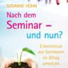 Nach dem Seminar - und nun? 