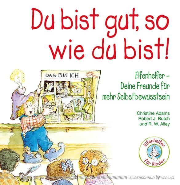 Du bist gut, so wie du bist 1 Du bist gut, so wie du bist