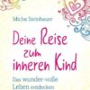 Die Reise zum inneren Kind