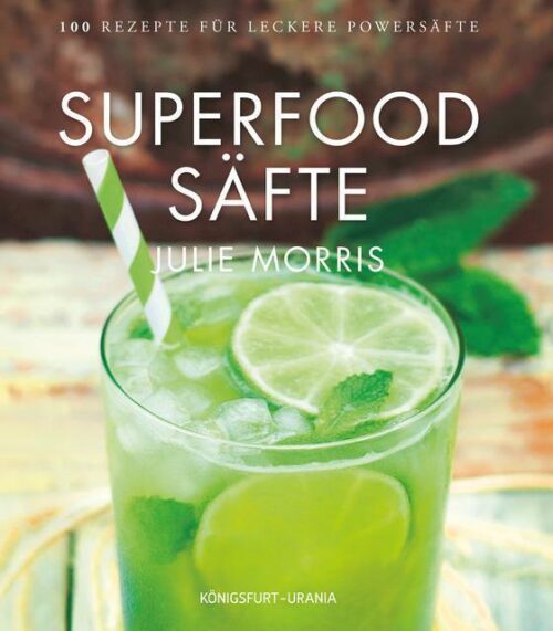 Superfood Säfte 1 Superfood Säfte