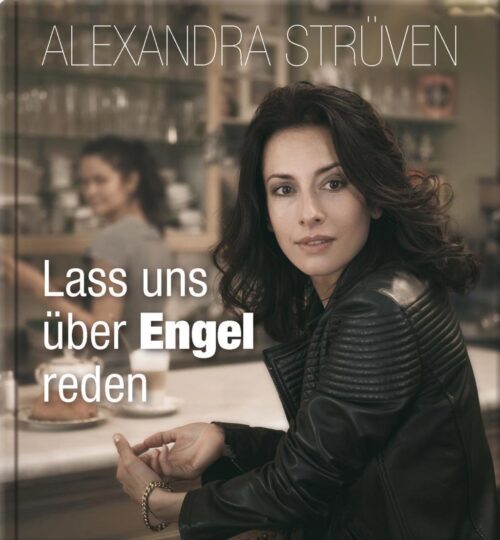 Lass uns über Engel reden 1 Lass uns über Engel reden
