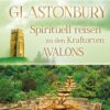 Glastonbury Spirituell reisen zu den Kraftorten 