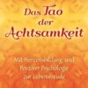 Das Tao der Achtsamkeit