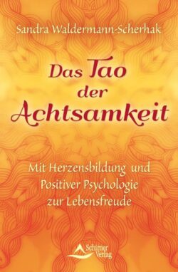 Das Tao der Achtsamkeit