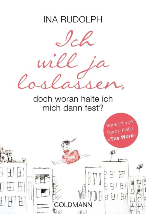 Ich will ja loslassen, doch woran halte ich mich 1 Ich will ja loslassen, doch woran halte ich mich