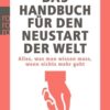 Das Handbuch für den Neustart der Welt